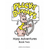 Plucky Bunny's Harp Adventures Book 2 - Paperback