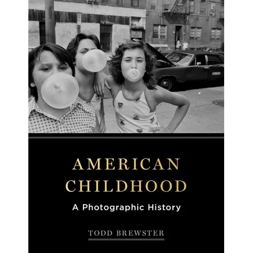 American Childhood: A Photographic History - Hardcover