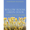 Willow Room, Green Door: New and Selected Poems - Paperback