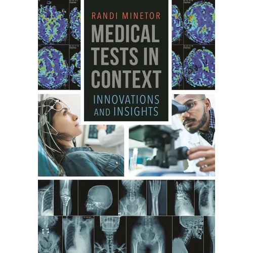 Medical Tests in Context: Innovations and Insights - Hardcover