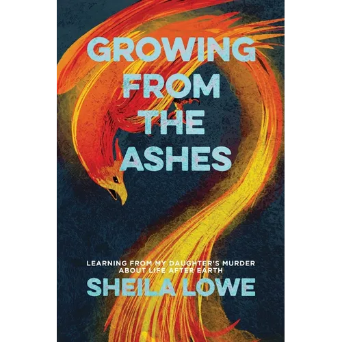 Growing From the Ashes - Paperback