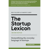 The Startup Lexicon, Second Edition (US EDITION): Demystifying the everyday language of startups - Paperback