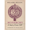 Monarchy: A Study of Louis XIV - Hardcover