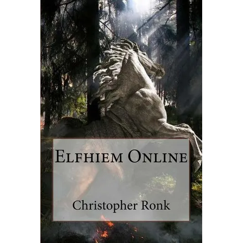 Elfhiem Online - Paperback