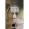Mystic Road Warrior - Paperback
