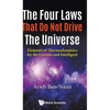 The Four Laws That Do Not Drive the Universe - Hardcover