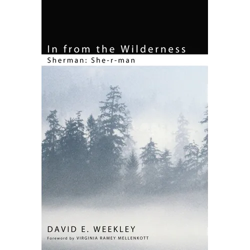 In from the Wilderness: Sherman: She-R-Man - Paperback