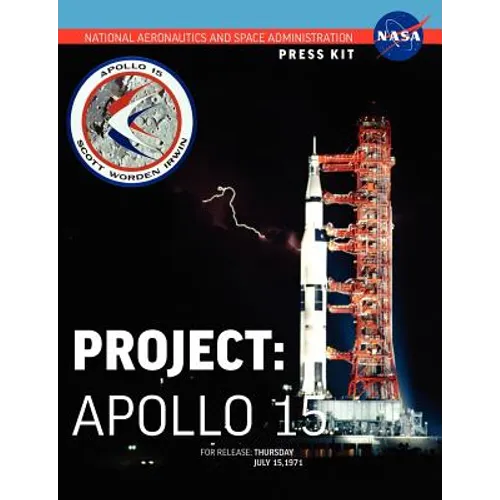 Apollo 15: The Official NASA Press Kit - Paperback