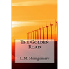 The Golden Road - Paperback