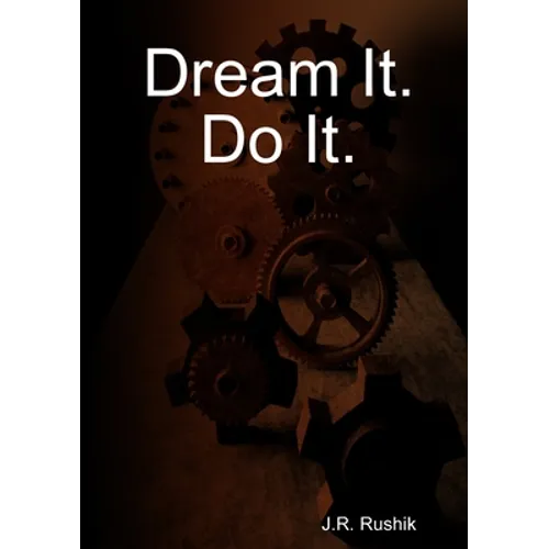 Dream It. Do It. - Paperback