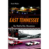 A History of East Tennessee Auto Racing: The Thrill of the Mountains - Paperback