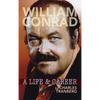 William Conrad: A Life & Career (hardback) - Hardcover