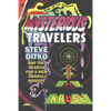 Mysterious Travelers: Steve Ditko and the Search for a New Liberal Identity - Hardcover