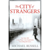 The City of Strangers - Paperback