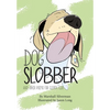 Dog Slobber: And Other Poems for Clever Kids - Paperback