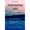 Thinking 101: A Key to Better Life - Paperback