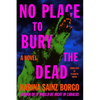 No Place to Bury the Dead - Hardcover