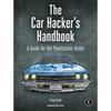The Car Hacker's Handbook: A Guide for the Penetration Tester - Paperback