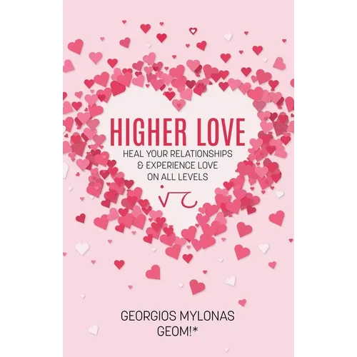 Higher Love: Love on All Levels - Paperback