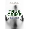 TRUE CRIME - Ultimate Collection: Detective Cases from the Archives of Pinkerton (Including The Mysterious Card & Its Sequel) - Paperback