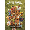 The Power of the Palate: Through the Great Exchange - Hardcover