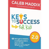 Keys To Success For Kids - Paperback