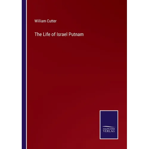 The Life of Israel Putnam - Paperback