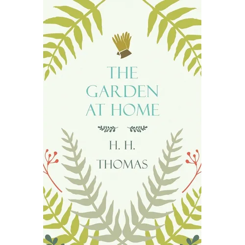 The Garden at Home - Paperback