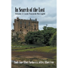 In Search of the Lost, Volume 2: Look Towards the Light! - Paperback