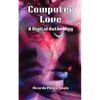 Computer Love: A Digital Anthology - Paperback