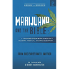 Marijuana and the Bible: A Conversation with America's Leading Medical Cannabis Expert - Paperback