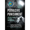 Pervasive Punishment: Making Sense of Mass Supervision - Paperback