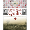 Civil War Quilts: Revised, Updated, and Expanded - Hardcover
