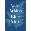 Anna Atkins: Blue Prints - Hardcover