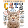A Kid's Guide to Cats: How to Train, Care For, and Play and Communicate with Your Amazing Pet! - Paperback