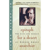 Epitaph for a Desert Anarchist: The Life and Legacy of Edward Abbey - Paperback
