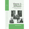 Vienna Is Different: Jewish Writers in Austria from the Fin-De-Siècle to the Present - Paperback