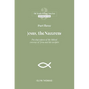 Part Three: Jesus, the Nazarene - Paperback