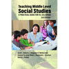 Teaching Middle Level Social Studies: A Practical Guide for 4th-8th Grade - Paperback