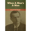 When A Man's A Man - Paperback