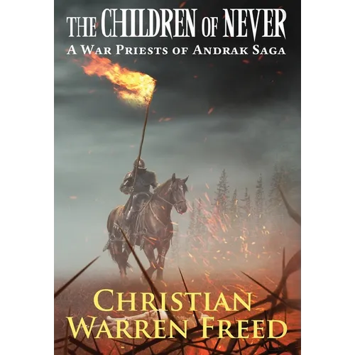 The Children of Never - Hardcover