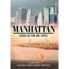 Manhattan: Seeds of the Big Apple - Hardcover