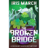 The Broken Bridge: A Succulent Sleuth Cozy Mystery - Paperback
