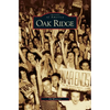 Oak Ridge - Hardcover