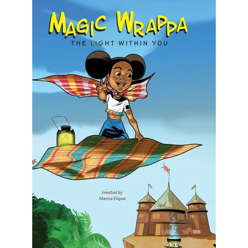 Magic Wrappa: The Light Within You - Hardcover