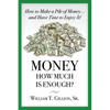 Money How Much is Enough: A Guide To Help You Secure Your Future - Paperback