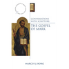 Conversations with Scripture: The Gospel of Mark - Paperback
