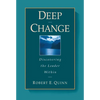 Deep Change: Discovering the Leader Within - Hardcover