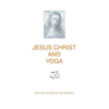 Jesus Christ and Yoga - Paperback