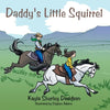 Daddy's Little Squirrel - Paperback